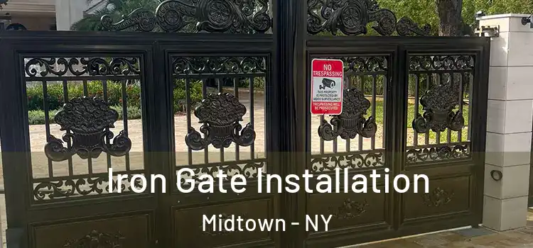  Iron Gate Installation Midtown - NY