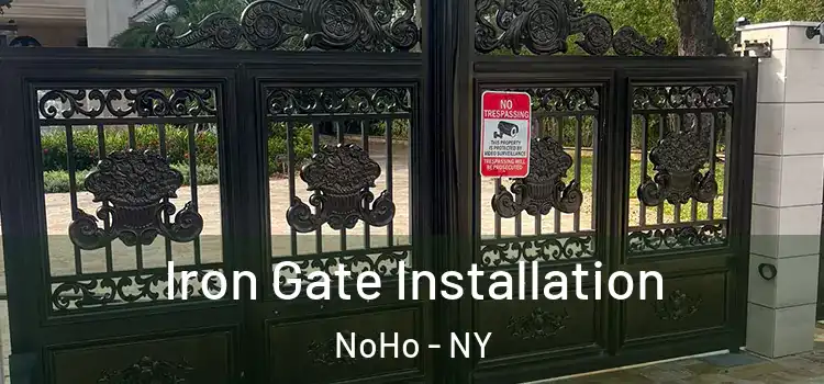  Iron Gate Installation NoHo - NY