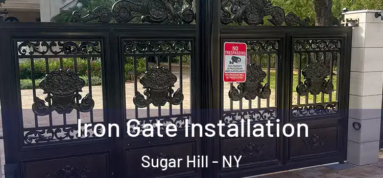  Iron Gate Installation Sugar Hill - NY