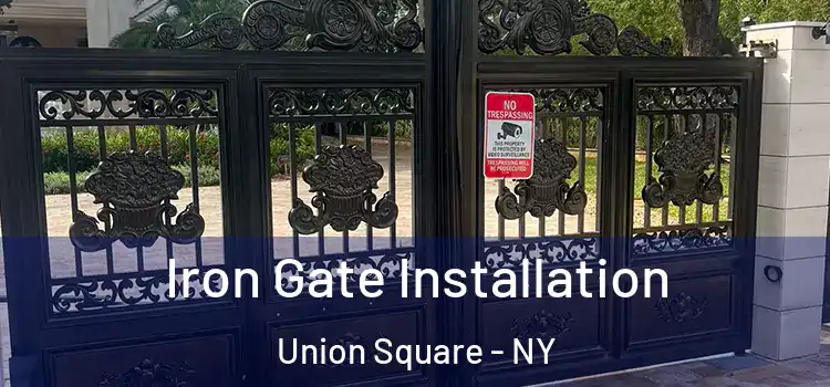  Iron Gate Installation Union Square - NY