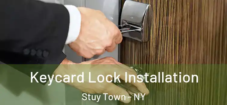  Keycard Lock Installation Stuy Town - NY