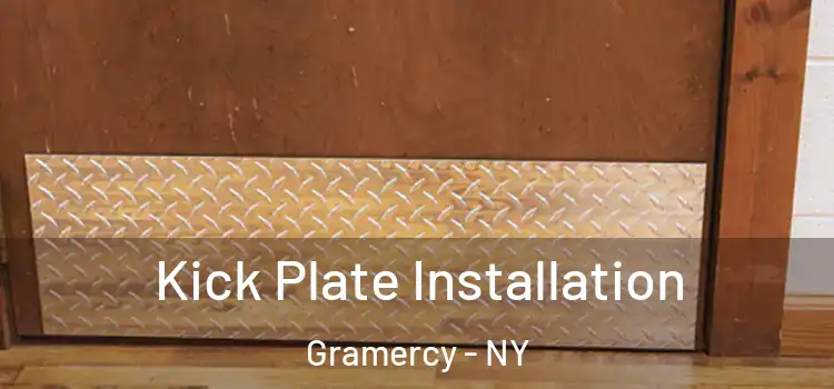  Kick Plate Installation Gramercy - NY