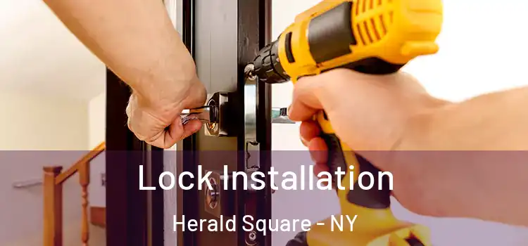  Lock Installation Herald Square - NY