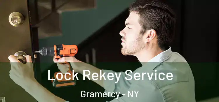  Lock Rekey Service Gramercy - NY
