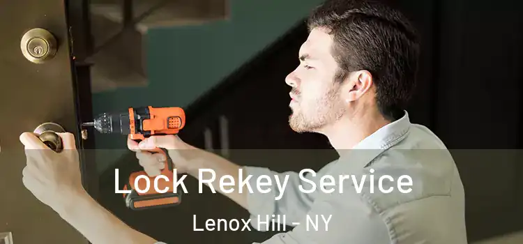  Lock Rekey Service Lenox Hill - NY
