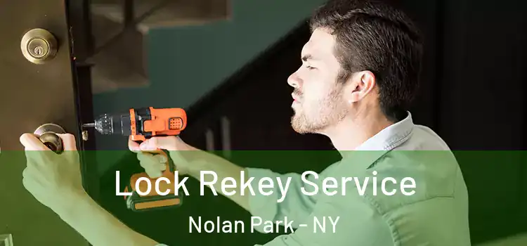 Lock Rekey Service Nolan Park - NY