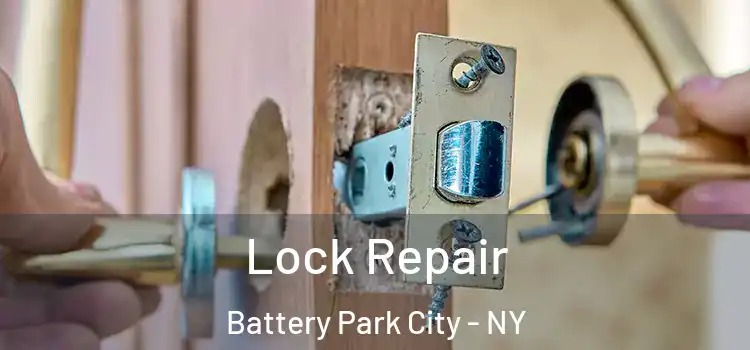  Lock Repair Battery Park City - NY