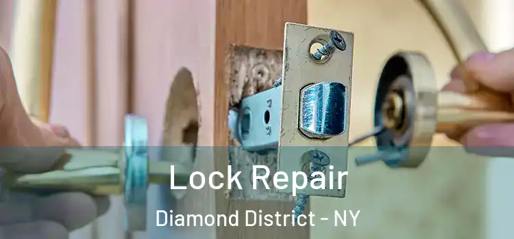  Lock Repair Diamond District - NY
