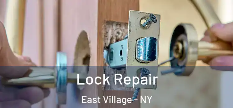 Lock Repair East Village - NY