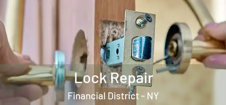  Lock Repair Financial District - NY
