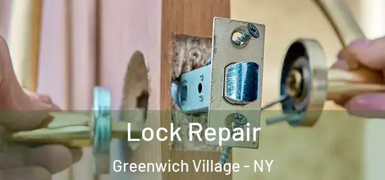  Lock Repair Greenwich Village - NY