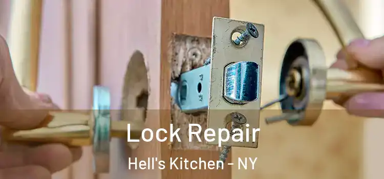  Lock Repair Hell's Kitchen - NY