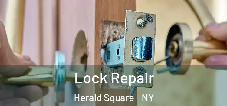  Lock Repair Herald Square - NY