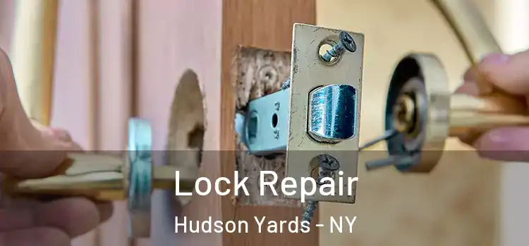  Lock Repair Hudson Yards - NY