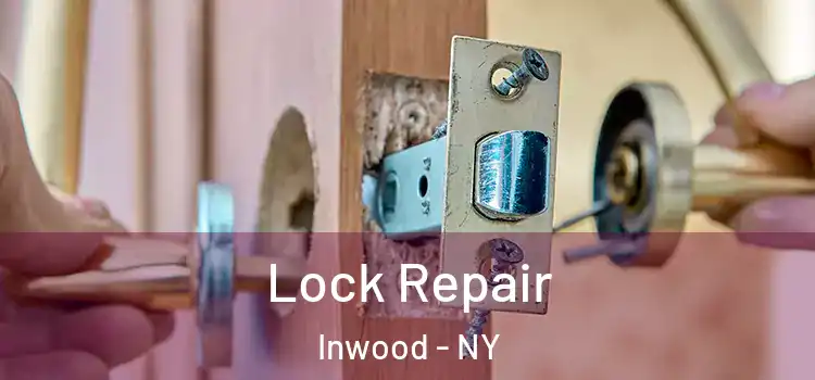 Lock Repair Inwood - NY
