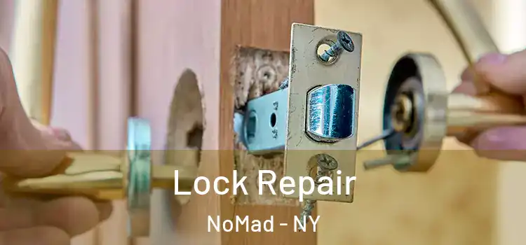  Lock Repair NoMad - NY