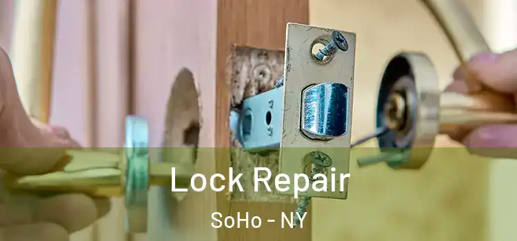  Lock Repair SoHo - NY