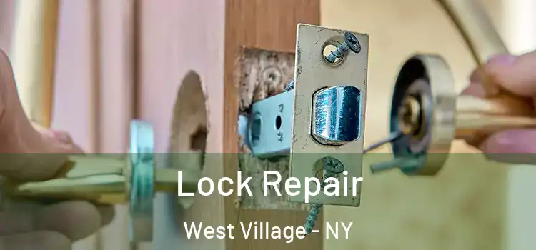  Lock Repair West Village - NY