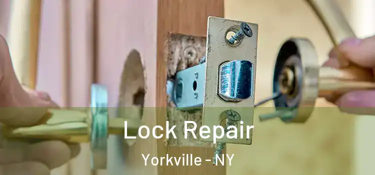  Lock Repair Yorkville - NY