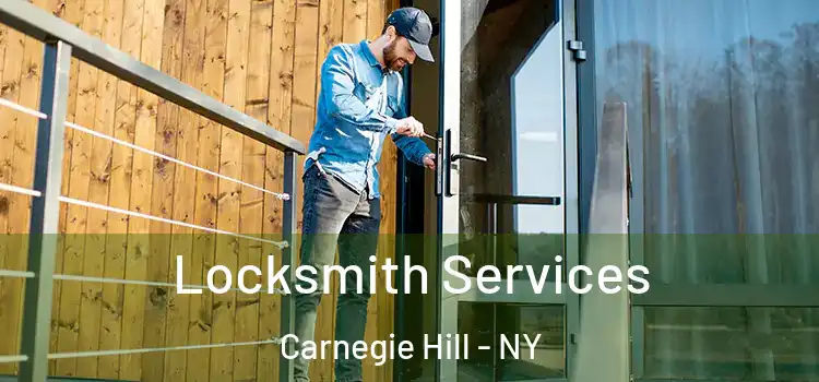  Locksmith Services Carnegie Hill - NY