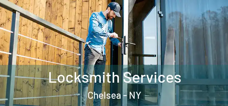 Locksmith Services Chelsea - NY