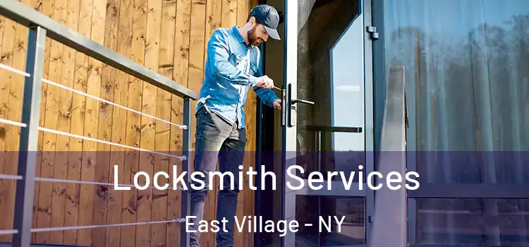Locksmith Services East Village - NY