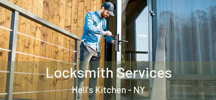 Locksmith Services Hell's Kitchen - NY