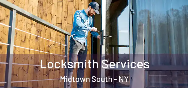  Locksmith Services Midtown South - NY