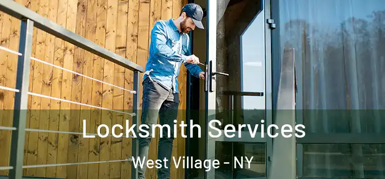  Locksmith Services West Village - NY