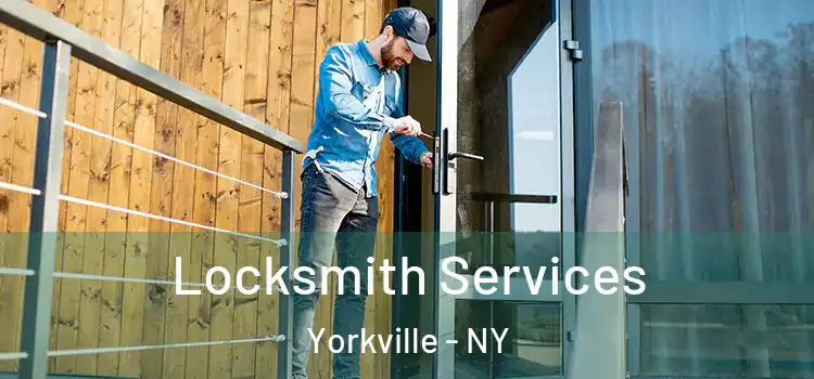  Locksmith Services Yorkville - NY