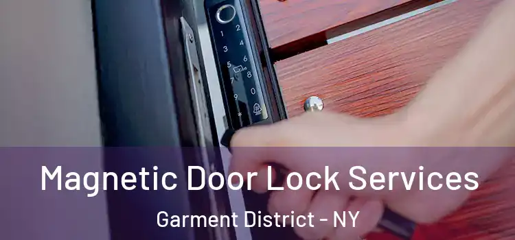  Magnetic Door Lock Services Garment District - NY