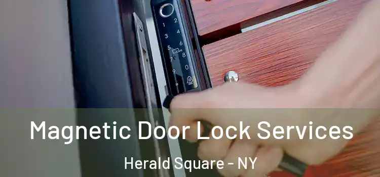  Magnetic Door Lock Services Herald Square - NY