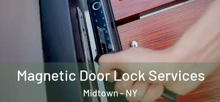  Magnetic Door Lock Services Midtown - NY