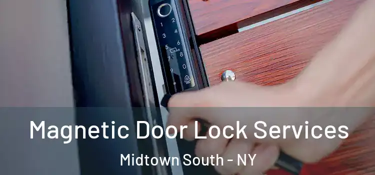  Magnetic Door Lock Services Midtown South - NY