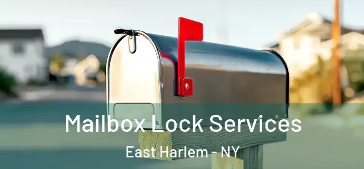  Mailbox Lock Services East Harlem - NY