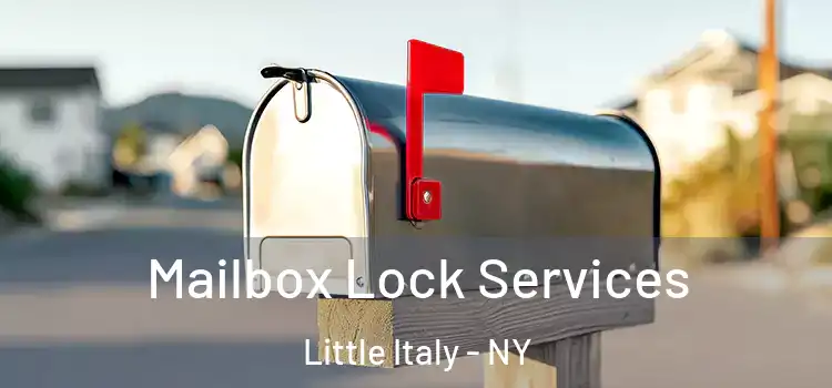  Mailbox Lock Services Little Italy - NY