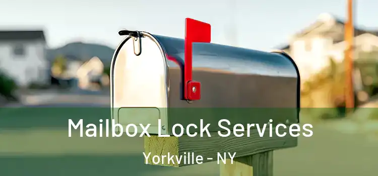  Mailbox Lock Services Yorkville - NY