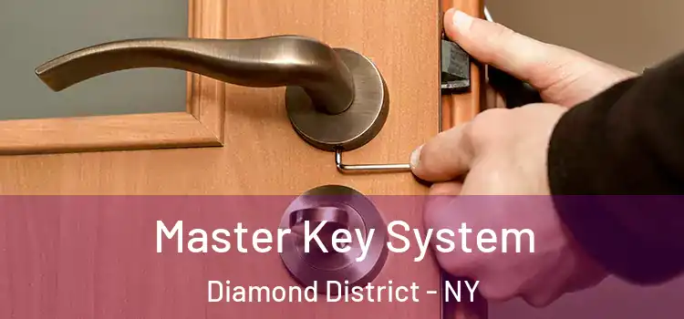  Master Key System Diamond District - NY