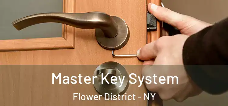  Master Key System Flower District - NY