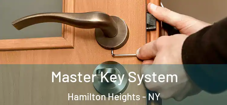  Master Key System Hamilton Heights - NY