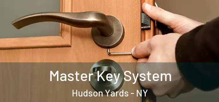  Master Key System Hudson Yards - NY