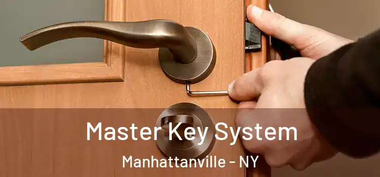  Master Key System Manhattanville - NY