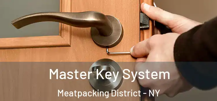  Master Key System Meatpacking District - NY