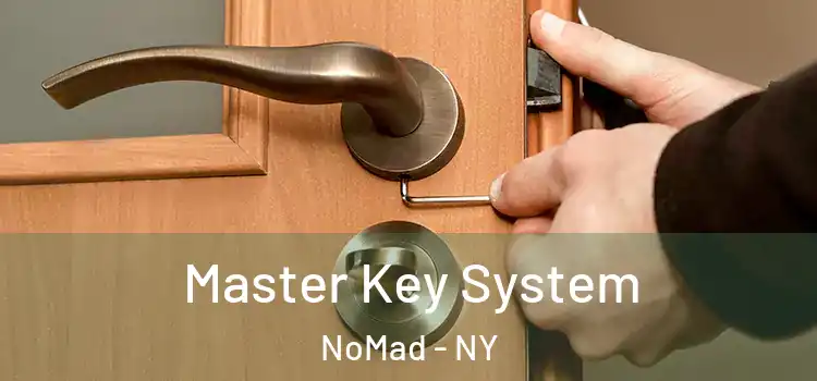 Master Key System NoMad - NY