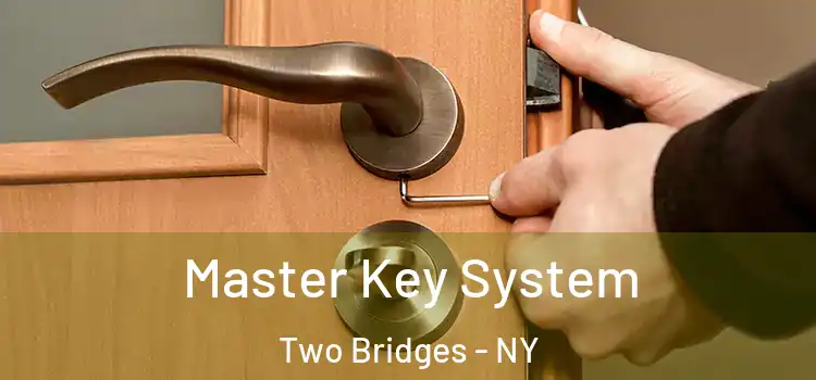  Master Key System Two Bridges - NY