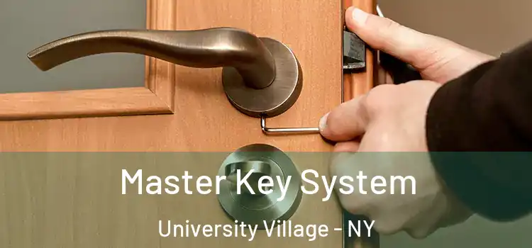  Master Key System University Village - NY