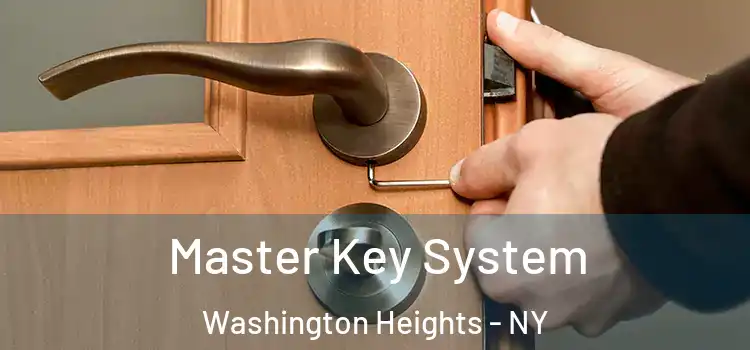  Master Key System Washington Heights - NY