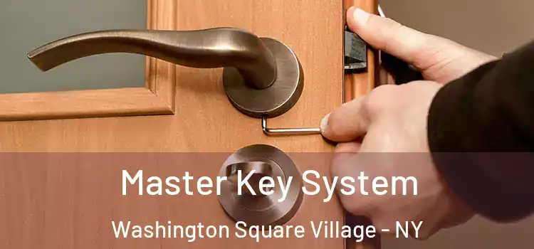  Master Key System Washington Square Village - NY