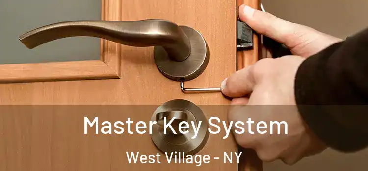  Master Key System West Village - NY