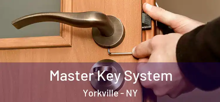Master Key System Yorkville - NY
